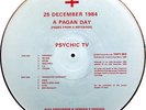PSYCHIC TV / A PAGAN DAY PICTURE DISC 1984