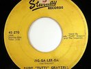 HEAR Rudy Tutti Grayzell 45 Jig-Ga-Lee-Ga STARDAY 270 rockabilly rocker teener