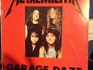 METALLICA - Metal Militia Garage Daze British Import Record Vinyl - RARE