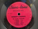 Bob Geddins Cavaliers - Nobody's Business/Ghost Riders on Cava-Tone CT101 78RPM