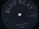 RUB IT DOWN / WICKED MEN   Bibby Seaton & The Astronauts ( TOP SKA ) BLUE BEAT ?
