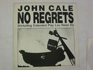 JOHN CALE / NO REGRESTS / LP / (including Extended Play Lou Reed 45)