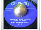 Bobby Peterson Quintet Mama Get Your Hammer R&B SOUL MOD HEAR 45