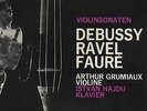 A02264L philips grumiaux/hajdu sonatas debussy/ravel/faure ex+/nm cvr. ex+