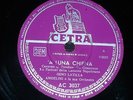 ITALIA 78 rpm RECORD Cetra GINO LATILLA & CARLA BONI A luna chiena / ´E stelle..