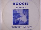 ROBERT MCCOY: Blues And Boogie Classics LP (6