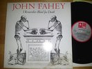 John Fahey - I Remember Blind Joe Death LP