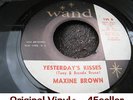 ? Maxine Brown 'Yesterday's Kisses' CLASS In-Demand Northern Soul Vinyl 45 HEAR