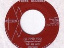BEE JAYS: I'LL FIND YOU / PLEASE DON'T SAY WE'RE THROUGH (PRIME) NORTHERN