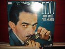EDU DA GAITA LP UMA GAITA PARA MILHOES BOSSA JAZZ HARMONICA SAMBALANCO WAN TRIO