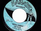 TONY HESTOR  Watch Yourself 45 NORTHERN SOUL KARATE EXCELLENT CONDITION