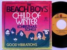 BEACH BOYS PS/45 - CHILD OF WINTER / GOOD VIBRATIONS - DUTCH