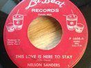 NELSON SANDERS northern soul r&b  45 This Love Is Here To Stay   LaBeat