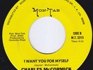 CHARLES McCORMICK I Want You For Myself RARE modern soul 45 SUPERB stepper HEAR