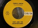 CHIP & The QUARTERTONES Simple Simon / You Were My Baby Doo Wop Rock 45