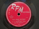 B.B. King - You Upset Me Baby/Whole Lotta Love on RPM Records 416 78 RPM
