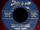 LIGHTNIN' HOPKINS Freight Train Blues/Brokenhearted SITTIN IN WITH 45rpm, 45-658