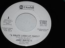 Jimmy Buffett - A Pirate Looks At Forty / Presents To Send RARE PROMO 45 NM-