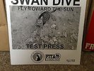 SWAN DIVE FLY TOWARD THE SUN TEST PRESS 15/15 MORE THAN LIFE NOTHING DEAD SWANS