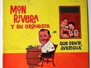 MON RIVERA Y SU ORQUESTA Que Gente Averigua ALEGRE 823 MONO USA RARE LP