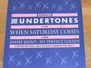 THE UNDERTONES - WHEN SATURDAY COMES - PROMO - LIMITED EDITION - ARDECK - 1981