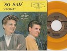 EVERLY BROTHERS - So Sad/Lucille - GOLD Pro45 and PIC SLEEVE