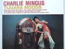Charles Mingus - Tijuana Moods LSP-2533 Classic Records 180g Audiophile LP