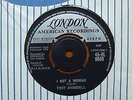 Troy Shondell - I Got A Woman 1963 UK 45 LONDON