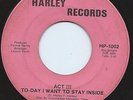Crossover Sweet Soul 45 Act III 'To-Day I Want To Stay Inside' Harley Hear