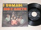 I NOMADI - DIO E' MORTO / PER FARE UN UOMO - RARO 45 GIRI 7