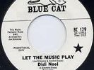 Didi Noel - Let The Music Play - Blue Cat Records Promotional Copy (Demo)