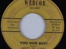R&B Soul 45 MIGHTY JOE YOUNG Voo Doo Dust WEBCOR HEAR