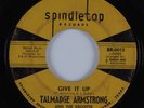 70's Soul 45 TALMADGE ARMSTRONG Give It Up SPINDLETOP HEAR