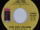 70s Soul 45 JOHN GARY WILLIAMS The Whole Damn World STAX HEAR VG++