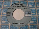 Dobie Gray Promo 45 On White Whale Honey You Can't Take It Back (Northern Soul)