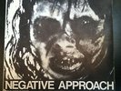 Negative Approach 7