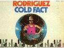 SIXTO RODRIGUEZ COLD FACT RARE OZ FOLK PSYCH LP on the BLUE GOOSE LABEL