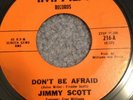 JIMMY SCOTT - DON'T BE AFRAID - IMPALA RECORDS 216 - Rare NORTHERN SOUL - VG+