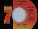 Funk 45 ANN SEXTON You're Losing Me SEVENTY SEVEN HEAR NM
