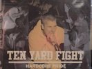 TEN YARD FIGHT - HARDCORE PRIDE 7