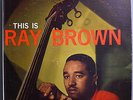 RAY BROWN w/OSCAR PETERSON THIS IS RAY RARE ORIG '58 CLEF MONO LP TRUMPETER LBL