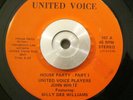 Rap/Boogie 45 United Voice Players John White House Party BILLY DEE WILLIAMS R&B