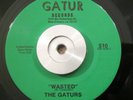 NOLA Funk/Soul 45 The Gaturs - Wasted/Gator Bait on GATUR EX Original Listen
