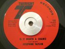 Soul/Funk 45 Josephine Taylor - Is It Worth A Chance on TWINIGHT Orig. RARE