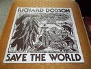 Richard Dobson Save The World Rare Sealed Texas Songwriter LP 1983 Fast Shipping