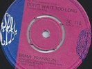 ERMA FRANKLIN - DONT WAIT TOO LONG - TIME AFTER TIME