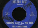 Northern Soul 45   Grier Bros.   Weeping Baby All The Time   Melody Disc   mp3