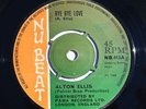 ? ? ? Bye Bye Bye Love ALTON ELLIS  ? ? ?   7'' LISTEN  NU BEAT ORIG 68 RARE