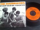 The Marvelettes - Tamla Motown - GO 25.716 - 1967 -  My Baby must be a Magician
