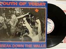 YOUTH OF TODAY Break Down The Walls LP 1986 nyhc sxe WARZONE GORILLA BISCUITS